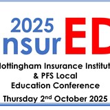 InsurED 2025 Nottingham Insurance Institute & PFS Local - BOOKINGS NOW OPEN