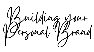 Building Your Personal Brand